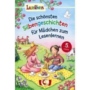 Die schönsten Silbengeschichten für Mädchen zum Lesenlernen | Michaela Hanauer, Annette Moser, Sabine Kalwitzki, Florentine Prechtel, Marina Krämer, Silke Voigt (ISBN: 9783785582046)