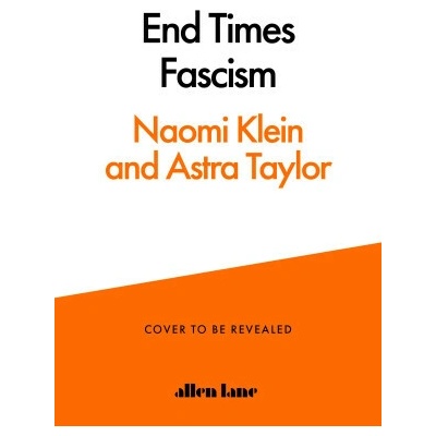End Times Fascism – Sleviste.cz