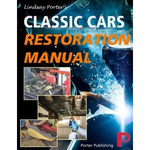 Classic Cars Restoration Manual: Lindsay Porter's | Lindsay Porter (ISBN: 9781899238514)