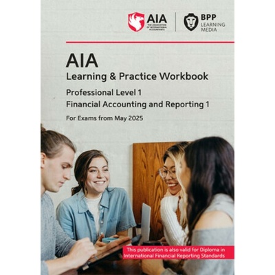 AIA Financial Acccounting and Reporting 1 - BPP Learning Media