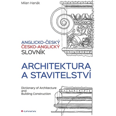 Anglicko-český a česko-anglický slovník - architektura a stavitelství