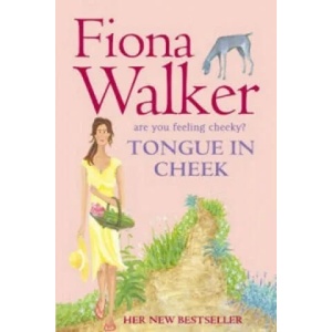 Tongue in Cheek | Fiona Walker (2006)