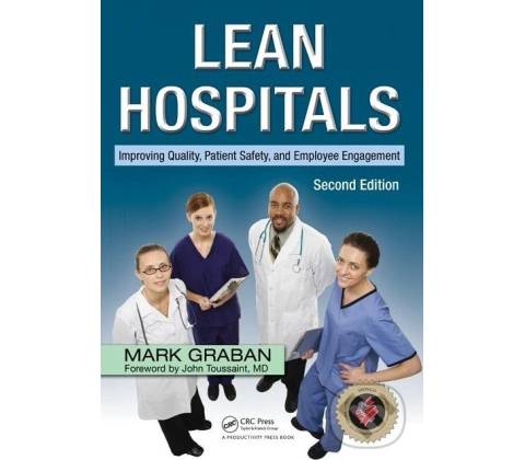 Lean Hospitals - Mark Graban
