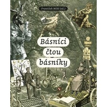 Básníci čtou básníky