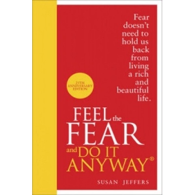 Feel The Fear And Do It Anyway - (Jeffers Susan)(Pevná vazba)