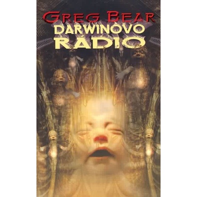 Darwinovo rádio - Greg Bear