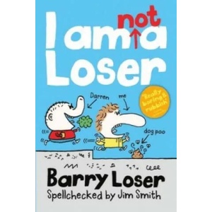 Barry Loser: I am Not a Loser | Jim Smith (2012)