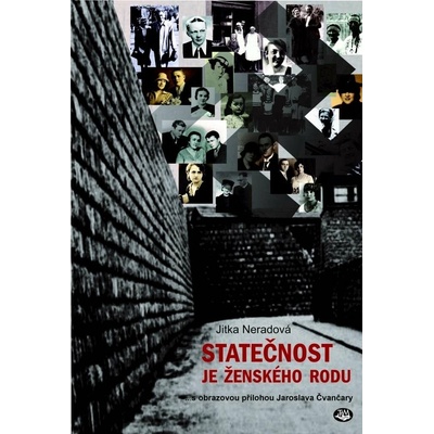 Statečnost je ženského rodu: ...s obrazovou přílohou Jaroslava Čvančary