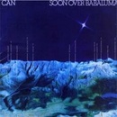 CAN - SOON OVER BABALUMA CD