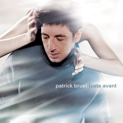 Bruel Patrick Juste Avant Vinyl