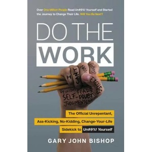 Do the Work | Gary John Bishop (ISBN: 9780062952233)