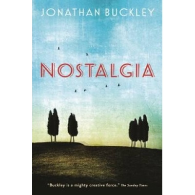 Nostalgia | Jonathan Buckley