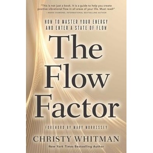 The Flow Factor | WHITMAN CHRISTY (ISBN: 9781582709383)