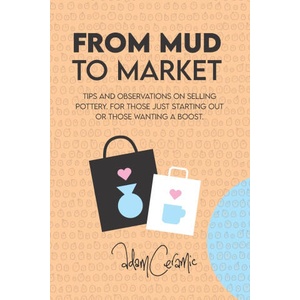 From Mud to Market | Adam Johnson, Adam Ceramic (2026)