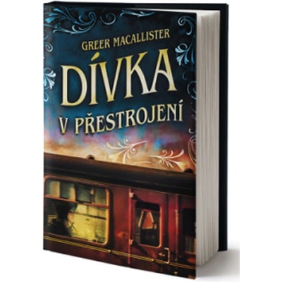 Dívka v přestrojení - Greer Macallister