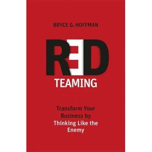 Red Teaming | BRYCE G. HOFFMAN (ISBN: 9780349431468)