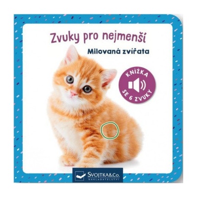 Zvuky pro nejmenší Milovaná zvířata
