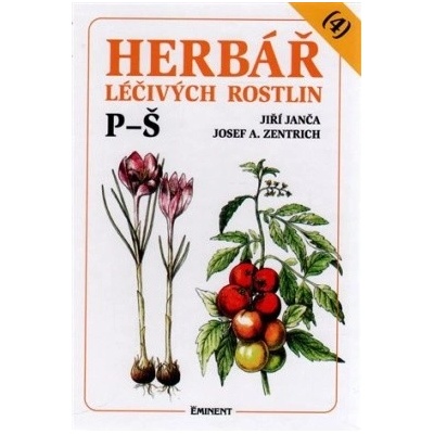 Herbář léčivých rostlin - 4 - Jiří Janča, Josef Zentrich
