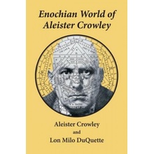 Enochian World of Aleister Crowley - Enochian Sex Magick