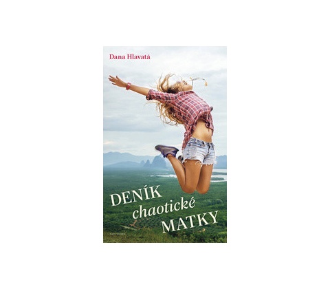 Deník chaotické matky