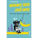 Nekrmte svou opičí mysl - Jennifer Shannonová