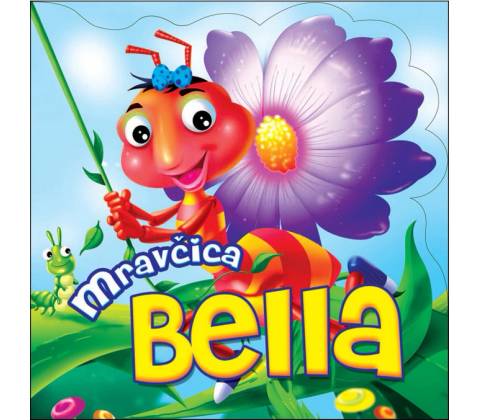 Mravčica Bella