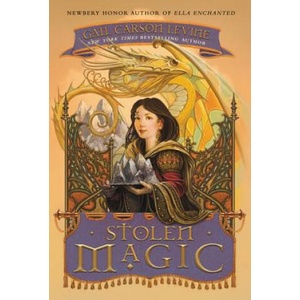 Stolen Magic | Gail Carson Levine (2016)
