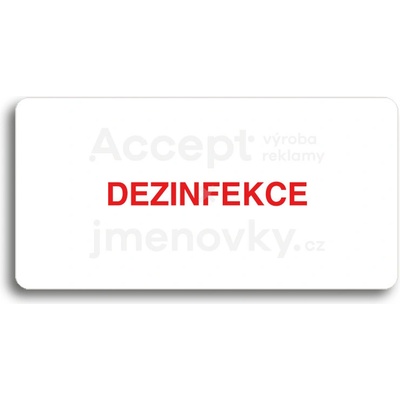 ACCEPT Piktogram DEZINFEKCE - bílá tabulka - barevný tisk bez rámečku