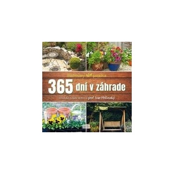 365 dní v záhrade - Ilustrovaný poradca