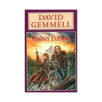 Věčný luňák - David Gemmell