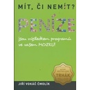 Mít, či nemít? Peníze
