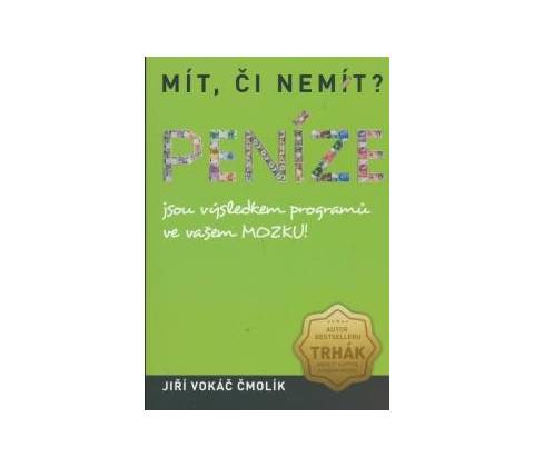 Mít, či nemít? Peníze