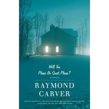 Image 1 of Will You Please be Quiet, Please? | Raymond Carver