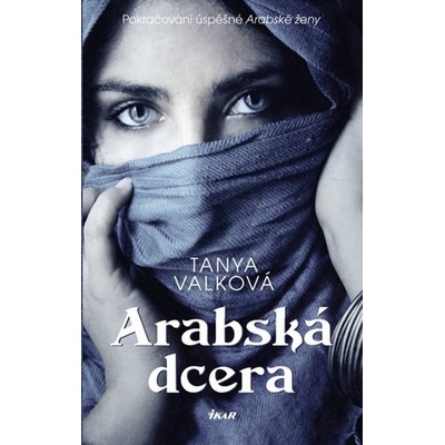 Arabská dcera - Tanya Valková