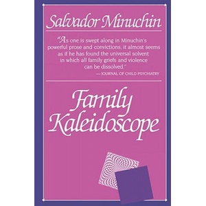 Family Kaleidoscope | Salvador Minuchin (ISBN: 9780674292314)