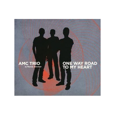 Amc Trio & Randy Brecker - One Way Road To My Heart CD