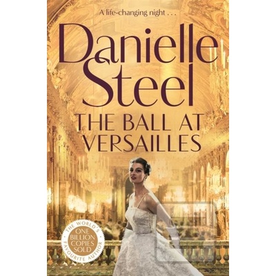 The Ball at Versailles - Danielle Steel