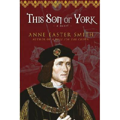 This Son of York | Anne Easter Smith