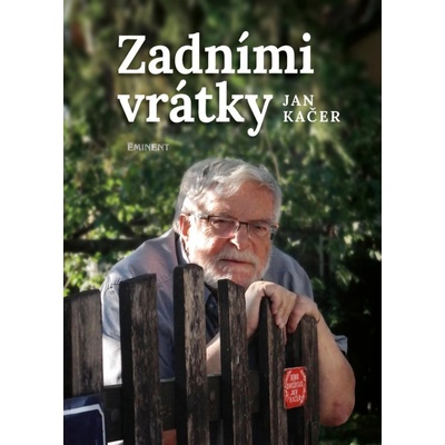 Zadními vrátky - Jan Kačer