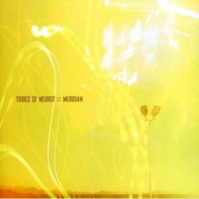 Meridian - Tribes of Neurot CD