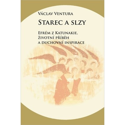 Starec a slzy - Václav Ventura