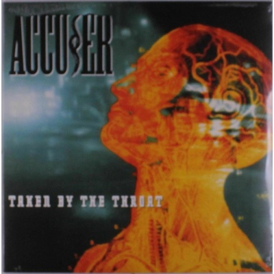 ACCUSER - TAKEN BY THE THROAT LP