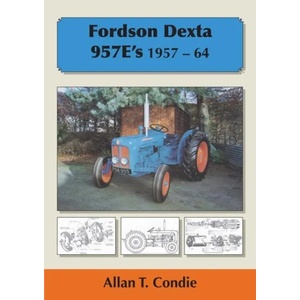 Fordson Dexta 957E's 1957-64 | Allan T. Condie (2012)