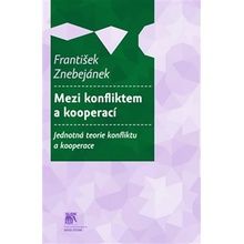 Mezi konfliktem a kooperací