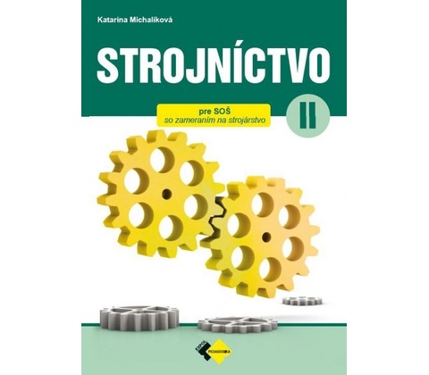 Strojníctvo pre 2. ročník SPŠ