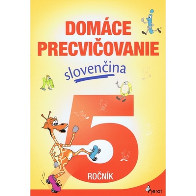 Domáce precvičovanie slovenčina 5.ročník