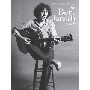 Bert Jansch - Bert Transcribed: The Bert Jansch Songbook (ISBN: 9781785585555)