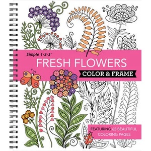 Color & Frame - Fresh Flowers (Adult Coloring Book) | Publications International Ltd (ISBN: 9781645582199)