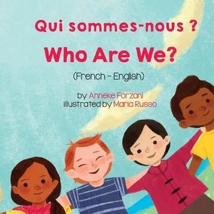 Who Are We? (French-English) Qui sommes-nous ? | Maria Russo, Marine Rocamora (ISBN: 9781636850610)