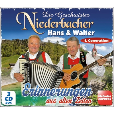 Die Geschwister Niederbacher - ERINNERUNGEN AUS ALTEN ZEITEN CD